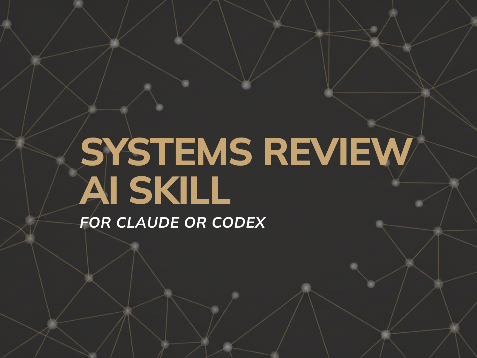 Systems Review AI Skill